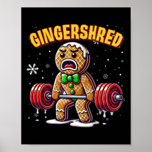 Gingershred Funny Gingerbread Man Gym Bodybuilding Poster