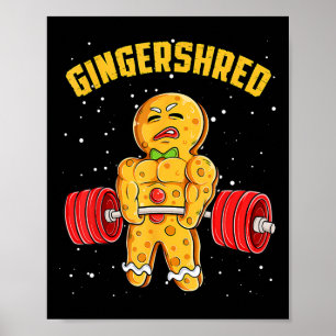 Gingershred Funny Gingerbread Man Gym Bodybuilding Poster