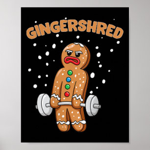Gingershred Funny Gingerbread Man Gym Bodybuilding Poster