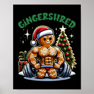 Gingershred Funny Gingerbread Man Gym Bodybuilding Poster