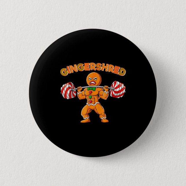 Gingershred Funny Men Gym Bodybuilding Gingerbread 6 Cm Round Badge (Front)