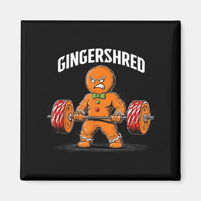 Gingershred Gingerbread Christmas Workout Gym Ging Magnet (Front)