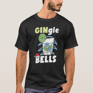 GINgle Bells Christmas Humor Holiday  Sarcasm Meme T-Shirt
