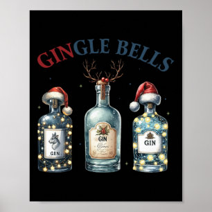 Gingle Bells Funny Gin Gin Bells Christmas Tree Me Poster