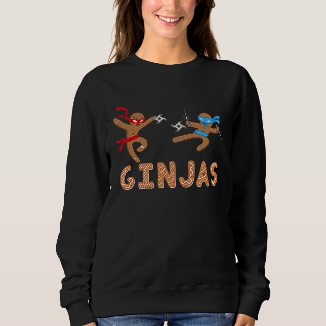 Ginjas Gingerbread Ninjas Funny Christmas Cookie P Sweatshirt (Front)