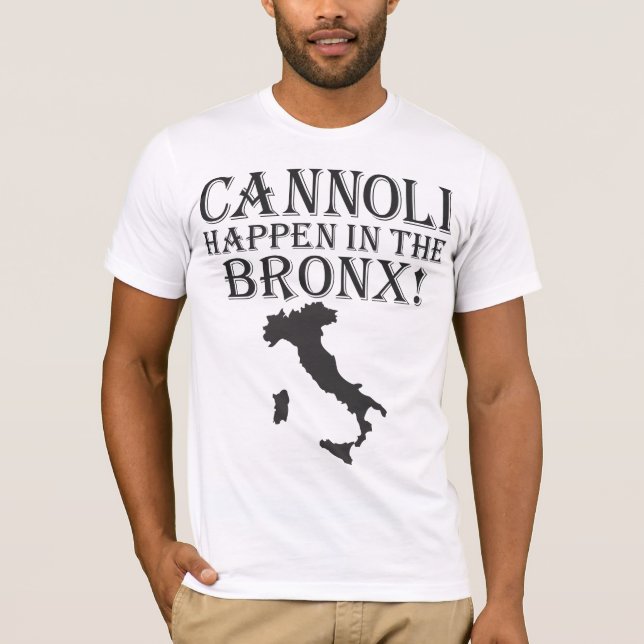 GIOVANNI PAOLO CANNOLI HAPPEN IN THE BRONX T-Shirt (Front)
