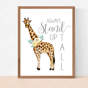 Giraffe Always Stand Up Tall Modern Watercolor Pos Poster