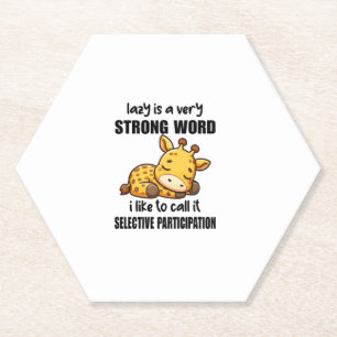 Giraffe Animals - Lazy Is A Very Strong Word Paper Coaster
