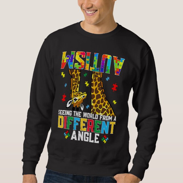 Giraffe Autism Seeing World Different Angle Awaren Sweatshirt (Front)