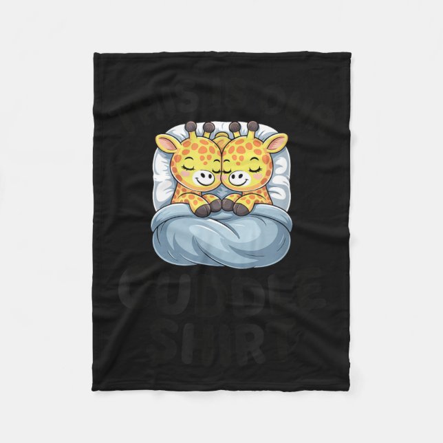 Giraffe Couple Cute Love This Is Our Cuddle  Fleece Blanket (Front)