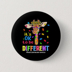 Giraffe It's Ok To Be Different Autism Awareness A 6 Cm Round Badge