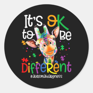 Giraffe It's Okay To Be Different Autism Awareness Classic Round Sticker