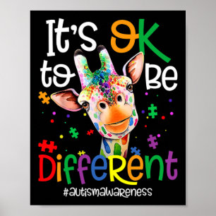 Giraffe It's Okay To Be Different Autism Awareness Poster