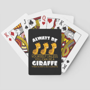 Giraffe Lover Giraffe Always Be Yourself Playing Cards
