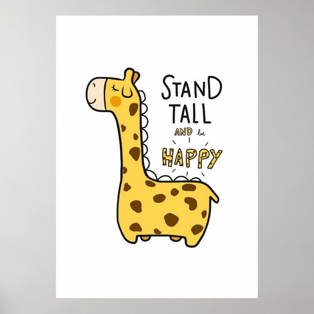 Giraffe Lover Giraffe Stand Tall Poster (Front)