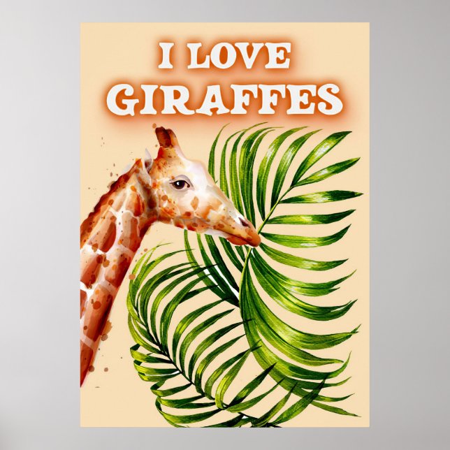 Giraffe Lover I Love Giraffes Poster (Front)