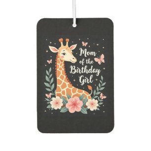 Giraffe Mom of the Birthday Girl Matching Family L Car Air Freshener