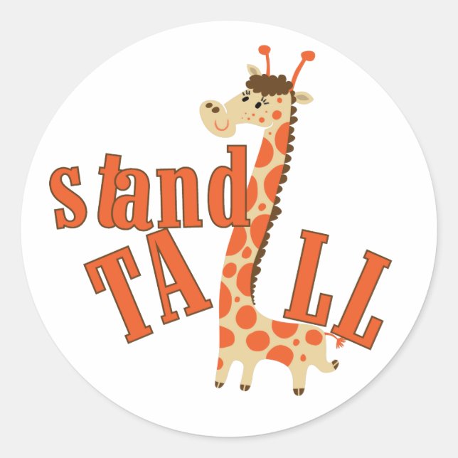 Giraffe Stand Tall Classic Round Sticker (Front)