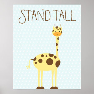 Giraffe Stand Tall ı Kids room Poster