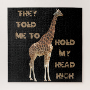 Giraffe: They Told Me To Hold My Head High   Jigsaw Puzzle