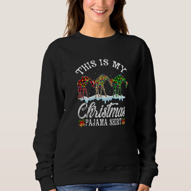 Giraffe  This Is My Christmas Lights Pajama Xmas Sweatshirt (Front)