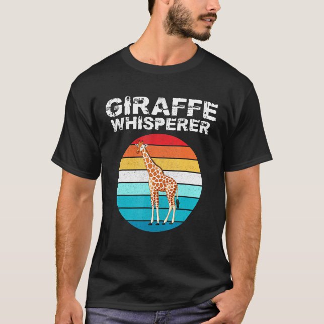 Giraffe Whisperer  Zoo Animal  Tee (Front)