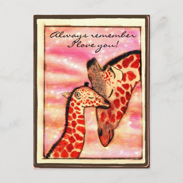 Giraffes - "Always remember I love you!" Postcard (Front)