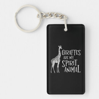 Giraffes Are My Spirit Animal Zoo Lover Animal Key Ring