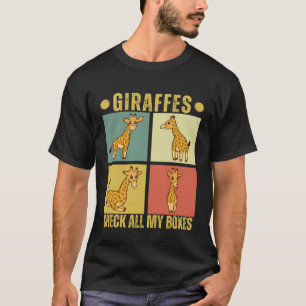 Giraffes Check All My Boxes Giraffes T-Shirt