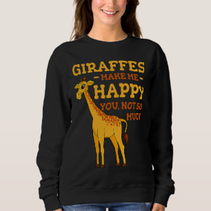 Giraffes Make Me Happy Safari Souvenir Africa Wild Sweatshirt