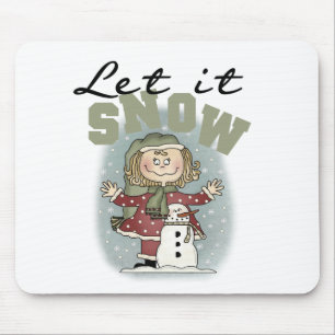 Girl and Snowman Let it Snow T-shirts Mouse Pad