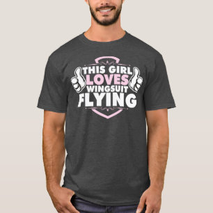 girl base jumping wingsuit wing suit freefall T-Shirt