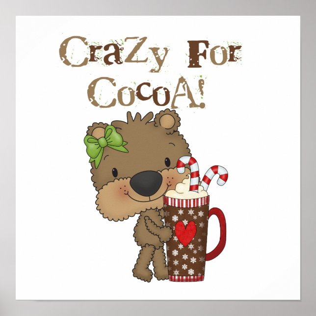 Girl Bear Crazy For Cocoa Poster (Front)