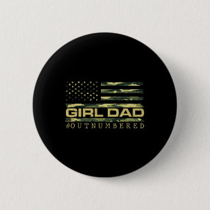 Girl Camo Dad American Usa Flag Dad Of Girls 4th O 6 Cm Round Badge
