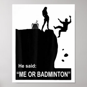 Girl Choose Badminton Instead Boy, He Said Me Or B Poster