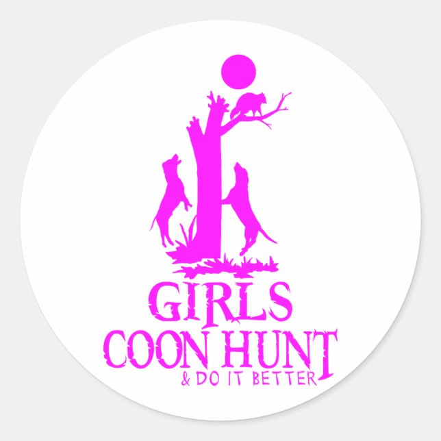 GIRL COON HUNTING CLASSIC ROUND STICKER (Front)