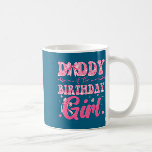 Girl Daddy Birthday Family Pink Coquette Coffee Mug