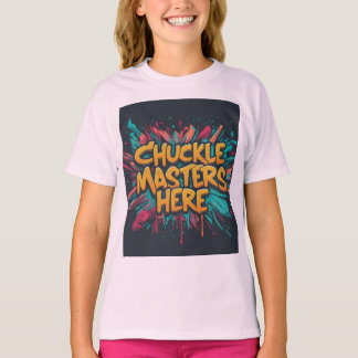 Girl  enjoys wearing  a chuckle master T shirt 