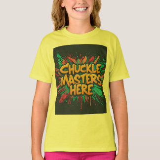 Girl  enjoys wearing  a chuckle master T shirt 