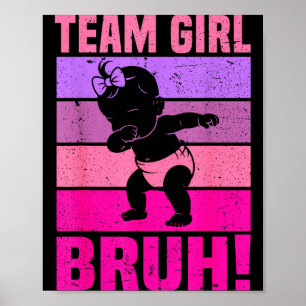 Girl Family Team Bruh Gender Reveal Poster