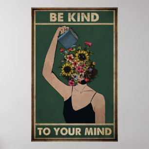 Girl Flower Be Kind To Your Mind Poster
