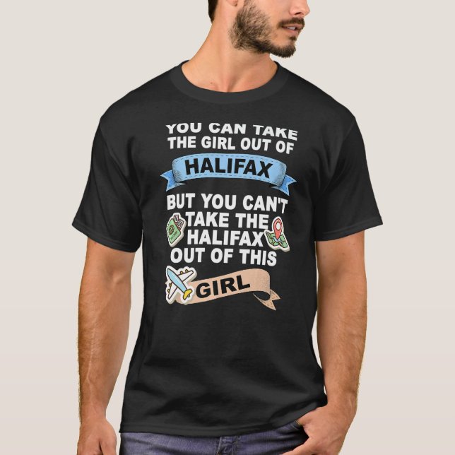 Girl from Halifax  Relocation From Halifax T-Shirt