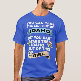 Girl from IdahoRelocation From Idaho  T-Shirt