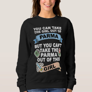 Girl from Parma  Relocation From Parma Sweatshirt