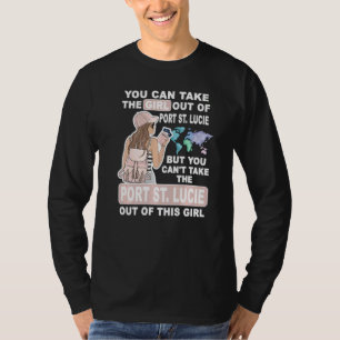 Girl from Port St Lucie City Proud Port St Lucie T-Shirt