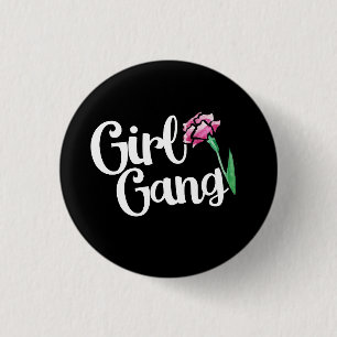Girl Gang 3 Cm Round Badge