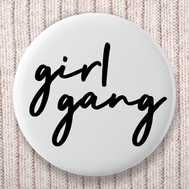 Girl Gang | Stylish Modern Feminist Girl Power 6 Cm Round Badge (Creator Uploaded)