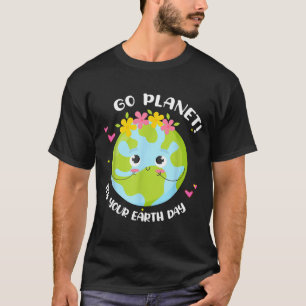 Girl Go Planet Its Your Earth-day Shirt Cute Kids