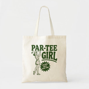 Girl Golfer Funny Par Tee Girl For Golf Lovers Tote Bag