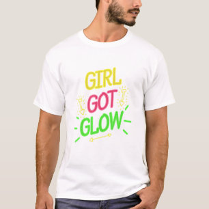 Girl Got Glow Party Birthday Women Girls Kids T-Shirt